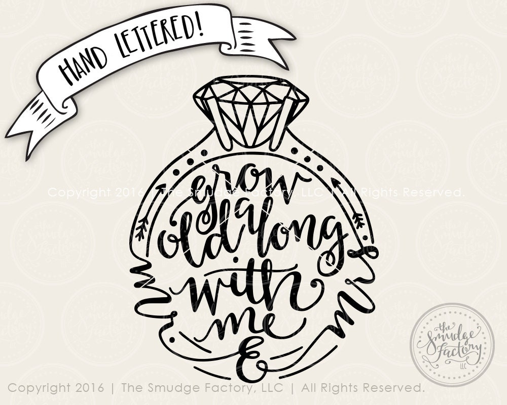 Download Wedding Rings SVG Cut File Grow Old Along With Me Hand Drawn