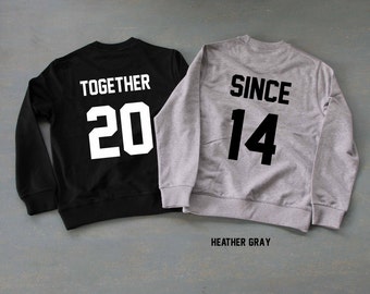 Together Since 2014 Couples Shirts Sweater Sweatshirt Unisex Valentine Shirt