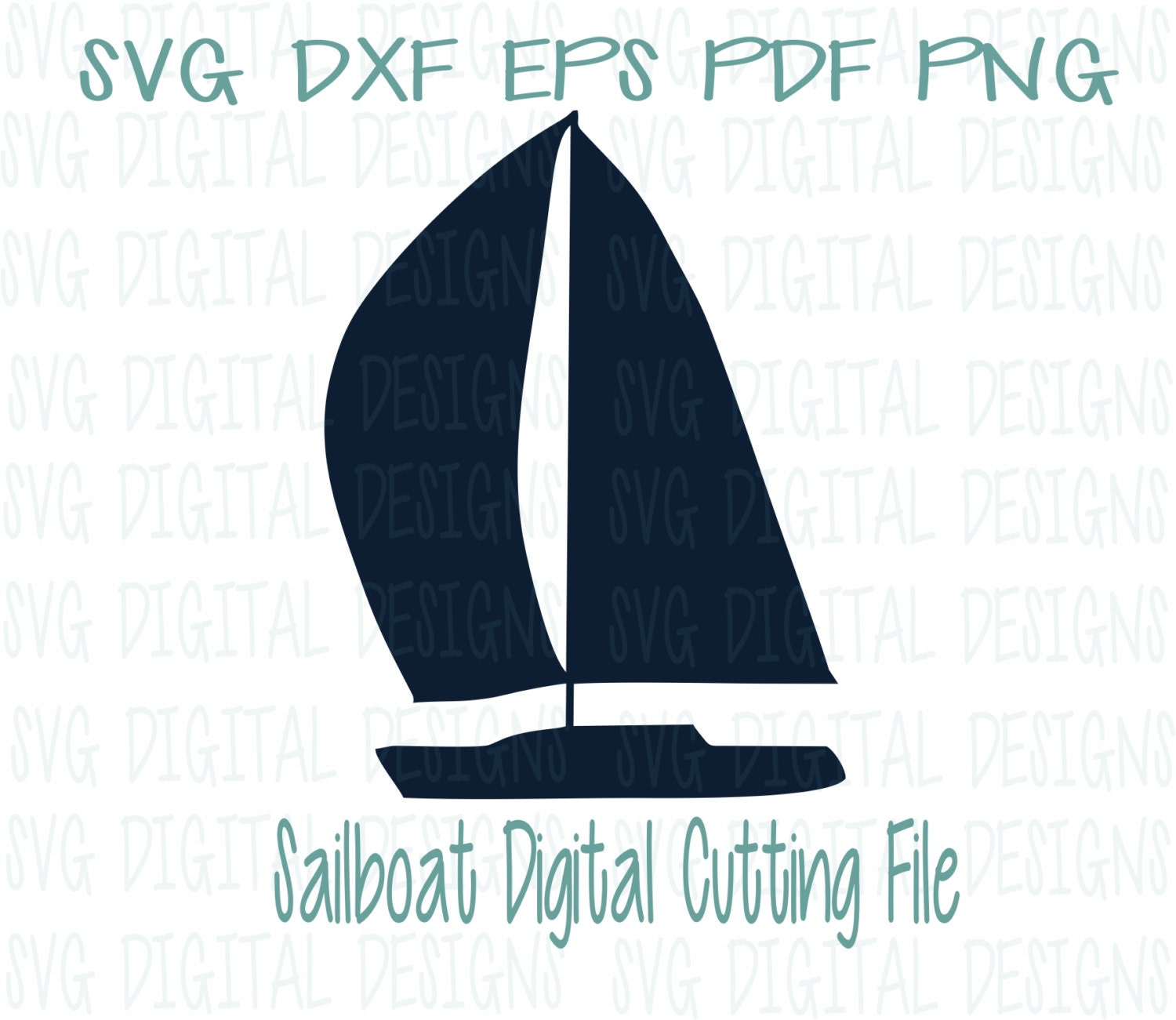 Download SAILBOAT Svg CUT FILE Svg Dxf Eps Png Pdf Sail Boat