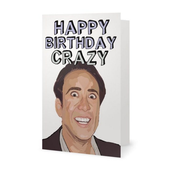 Nicolas Cage Card Birthday Card Blank Card by ExGirlfriendsCards