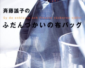 Yoko Saito Daily Bags Japanese Sewing patterns Book Cloth bags