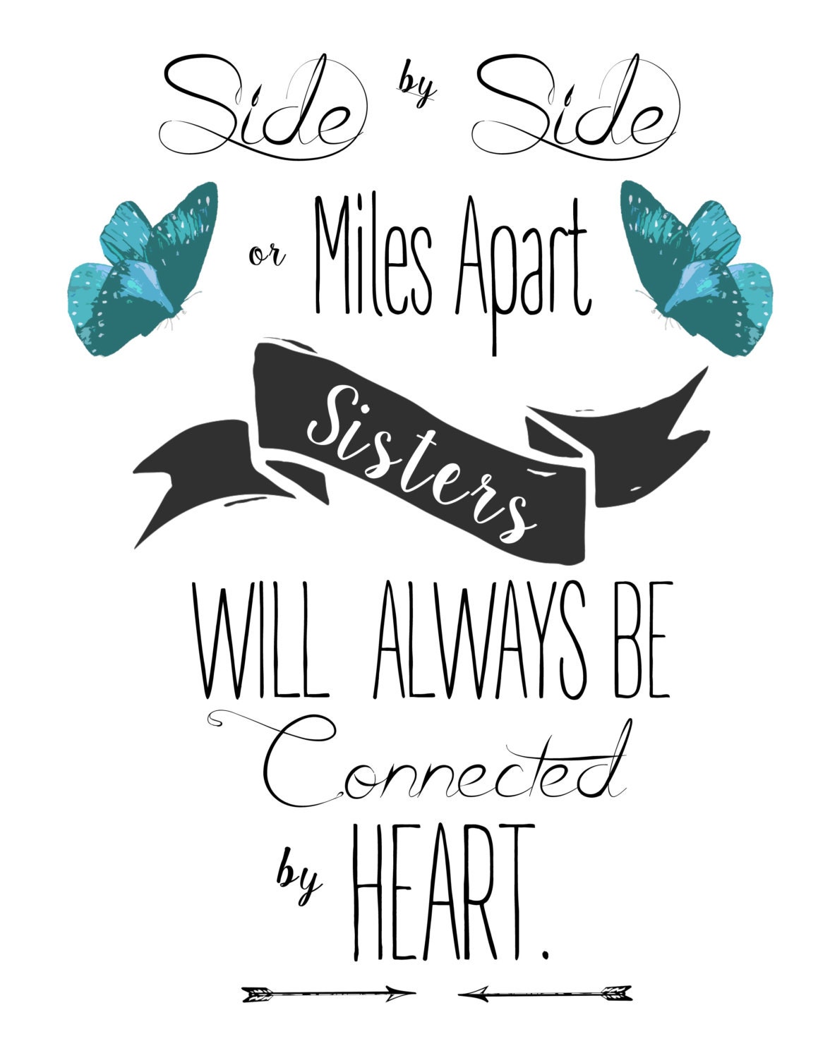 Side by side or miles apart sisters will by BeautyinARTdesigns