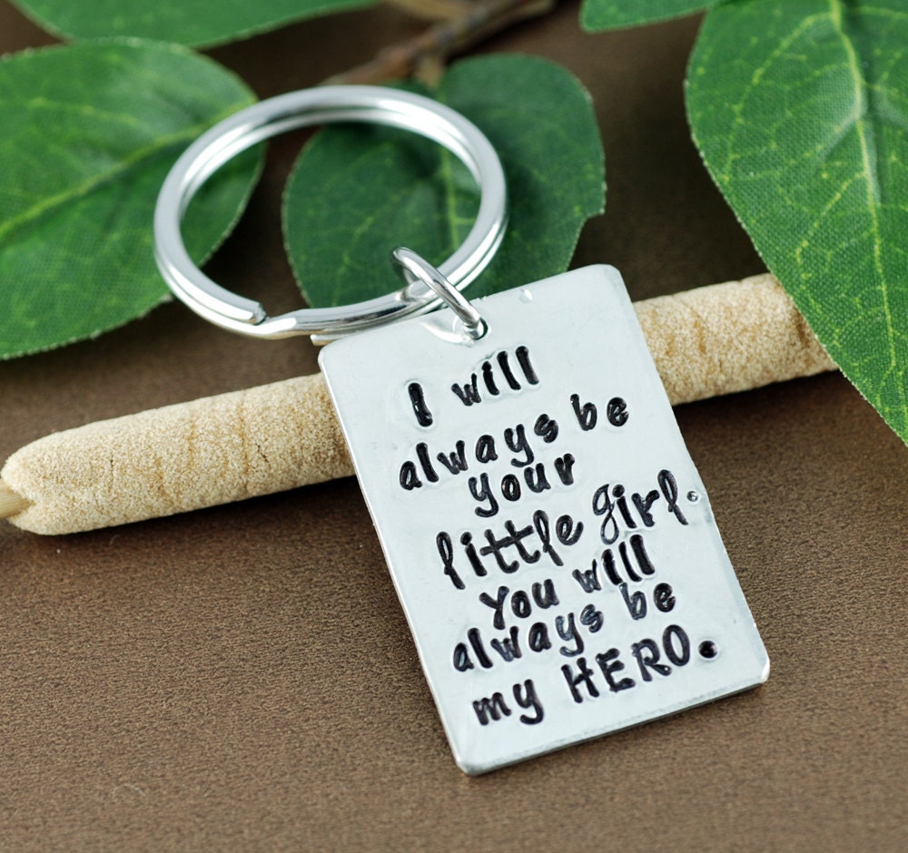 Daddy Little Girl Keychain I will always Be your Little Girl