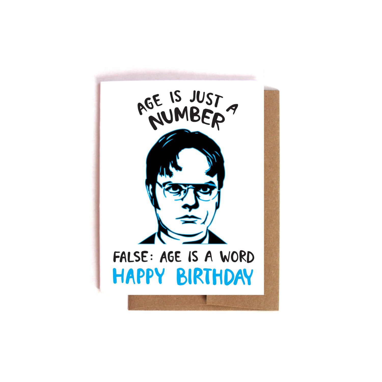 Dwight Schrute Age is just a number... Funny Nerdy The by ...