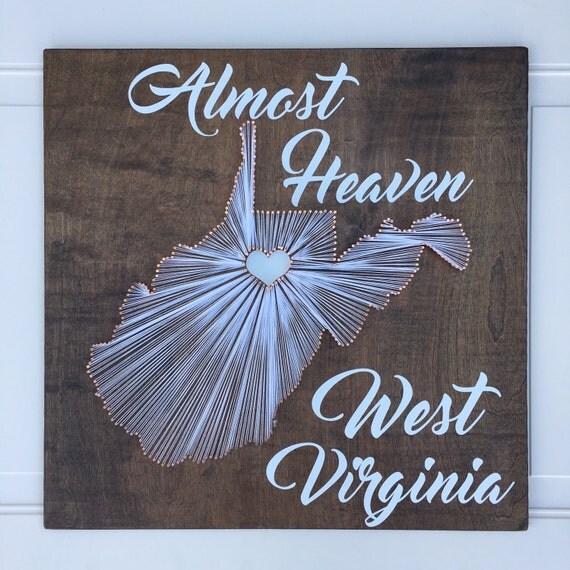 Almost Heaven West Virginia String Art Sign