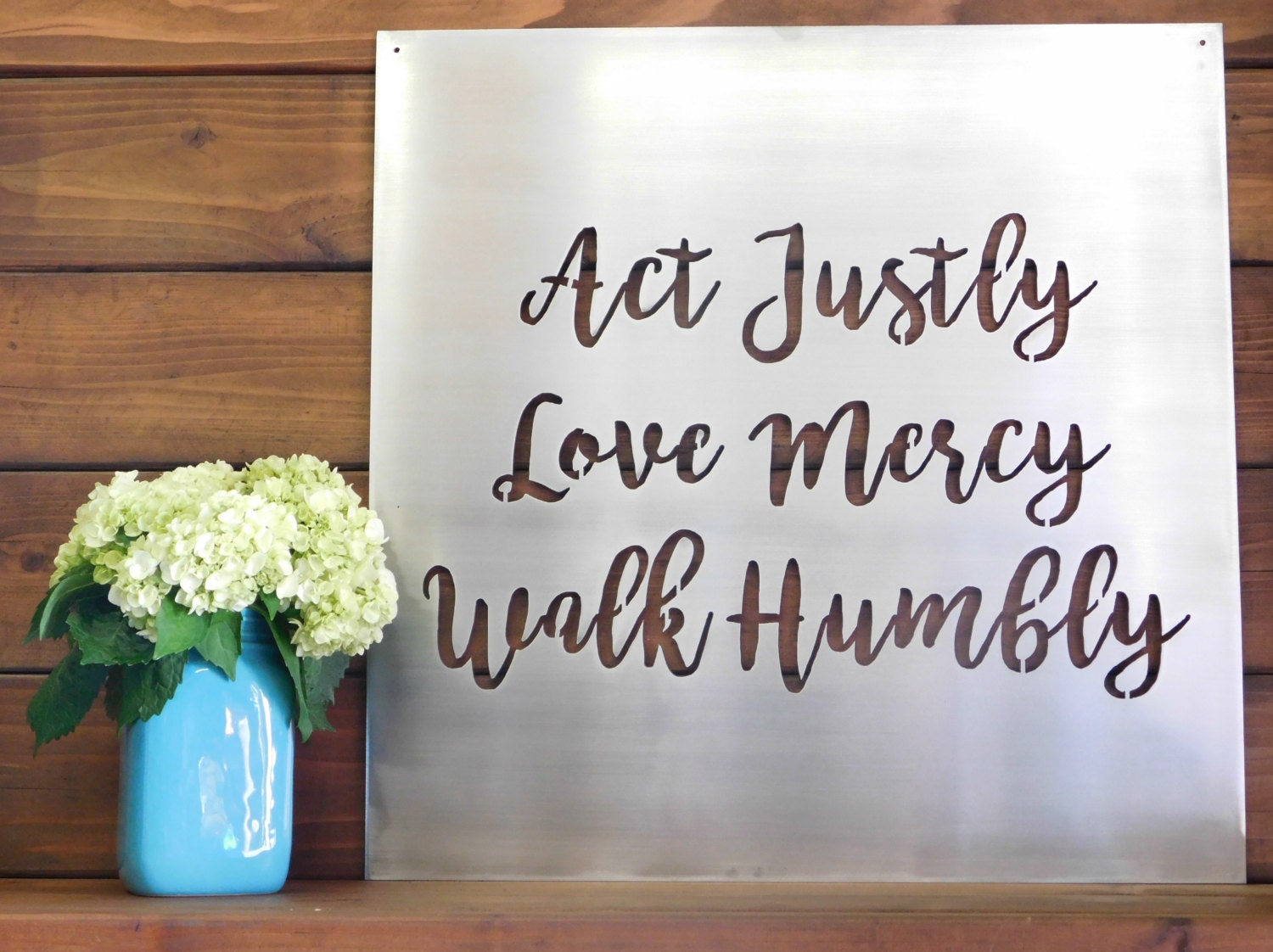 Act Justly Love Mercy Walk Humbly Metal Sign Metal Wall Art
