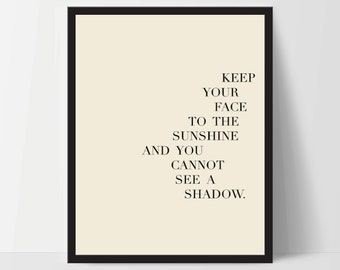 Instant Download, Keep Your Face to The Sunshine, Art Print, Quote, Inspirational Print Decor, Digital Art Print, Office, 12x16, Yellow