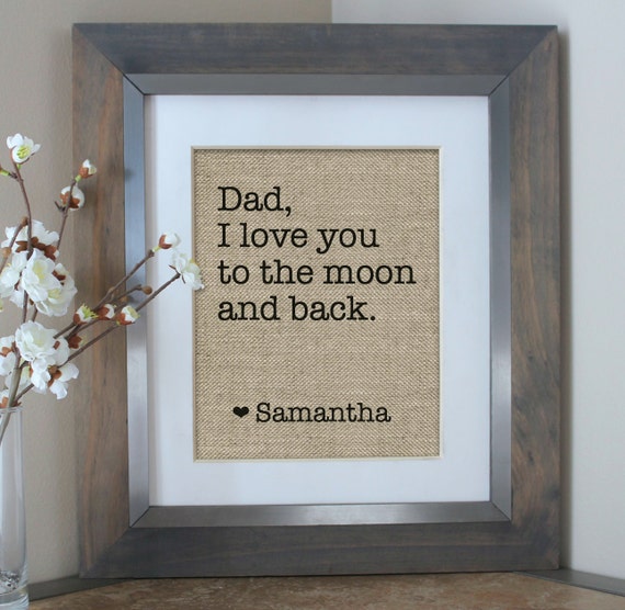 I Love You to the Moon and Back Gift for Dad by EmmaAndTheBean