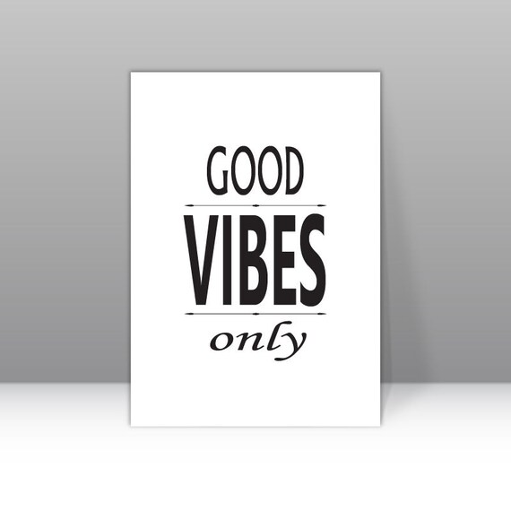 Good vibes only White Print by printablelovers on Etsy
