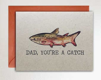 Father's Day Card - Dad, You're a Catch / Fishing Card