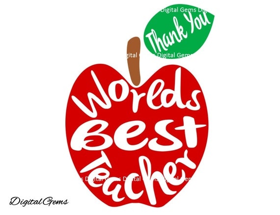 Download Worlds Best Teacher Thank You SVG File For Cricut by DigitalGems