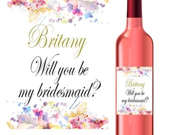 Will you be my bridesmaid wine label, bridesmaid stickers, floral will you be my bridesmaid wine sticker, Custom labels for bottles