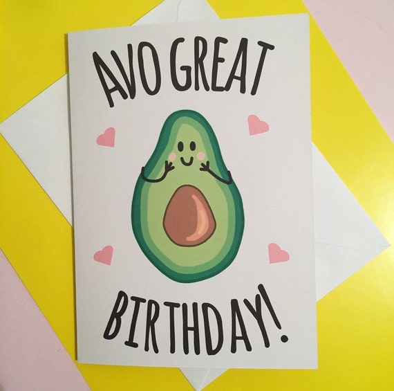 Beautiful 99 Avocado Card Birthday