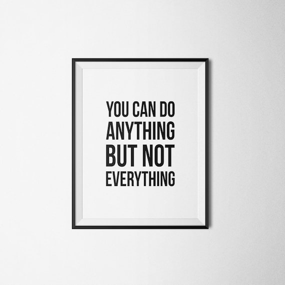 Does anything. You can do anything обои. You can do anything but not everything. You can everything. You can do everything.