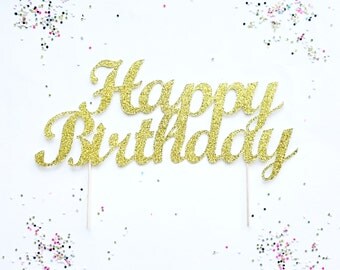Happy birthday cake topper,Custom cake topper, Gold glitter cake topper,Happy birthday, Birthday cake topper, customized cake topper