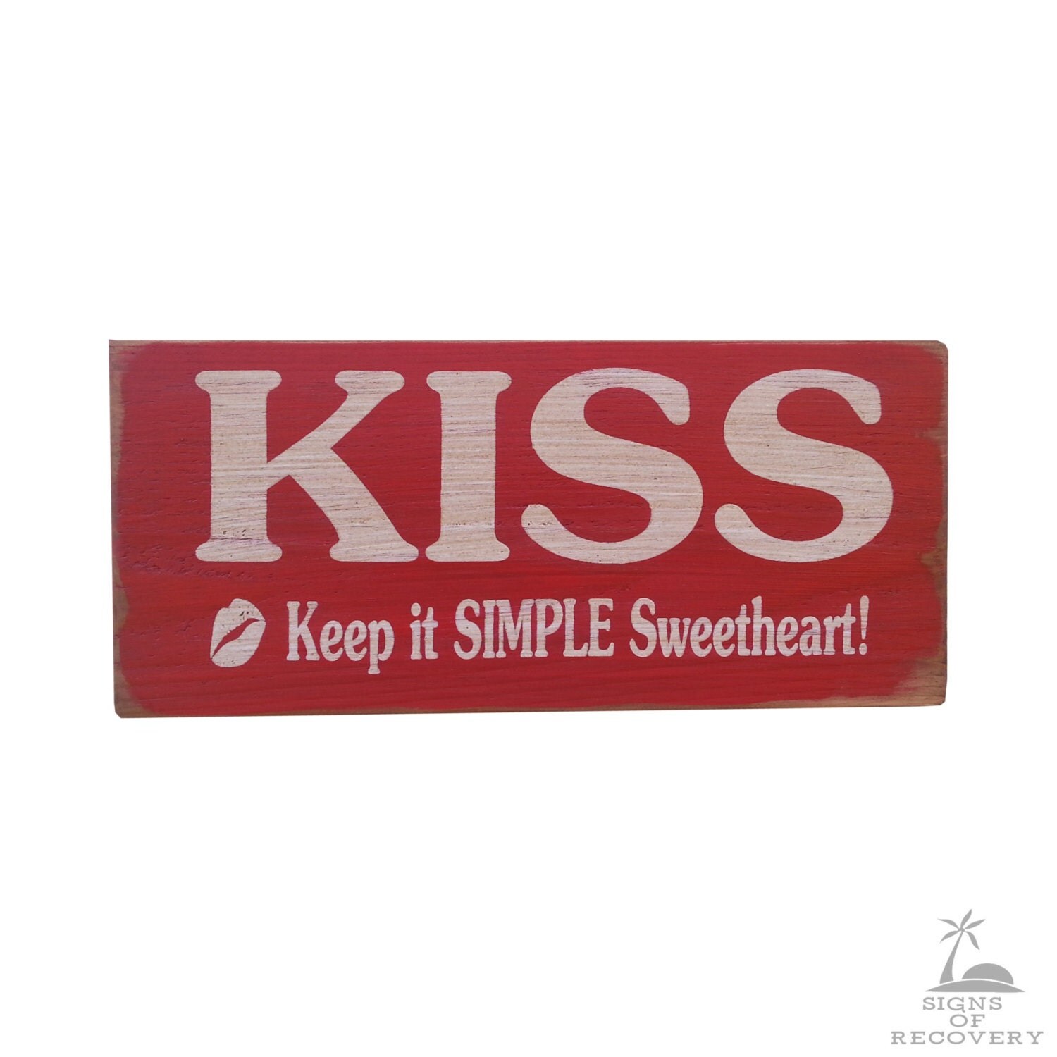 KISS Keep it SIMPLE Sweetheart Vintage-Style by SignsOfRecovery