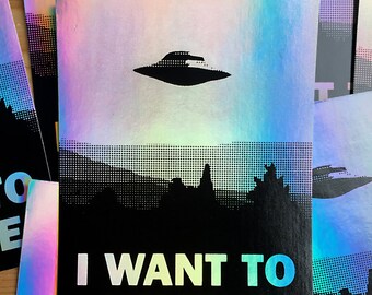 I Want To Believe: X-Files Holographic iridescent Vinyl Sticker // Aliens // UFO