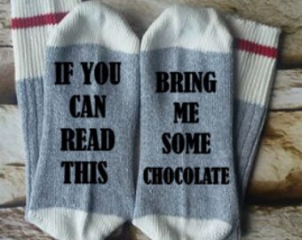 bring me chocolate, if you can read this, gifts for her, birthday gift, valentines day gift, mommy sock, socks for mom, teacher gift