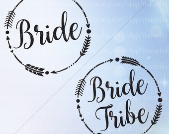 Bride Tribe svg, wedding svg bundle, Arrow frame svg, wedding party shirt design, cut files for silhouette and cricut