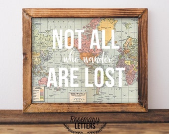 Not All Who Wander Are Lost, Lord of the Rings, Map Print, Lord of the Ring Quote, J.R.R. Tolkien, LOTR printable, Instant Download