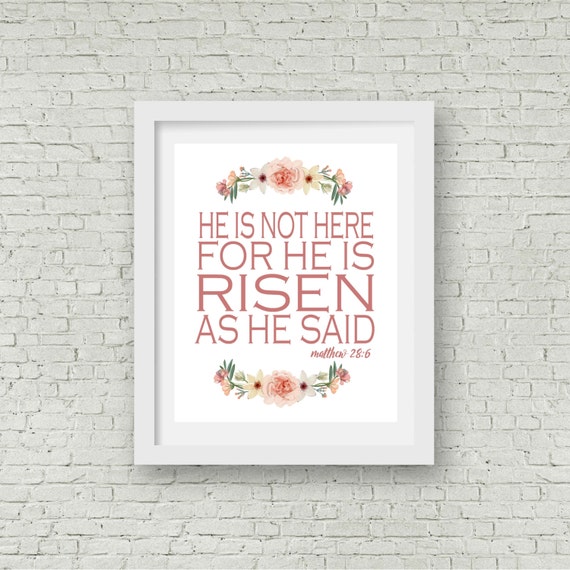 PRINTABLE He is not Here for He is Risen by PrettyInPrintStore