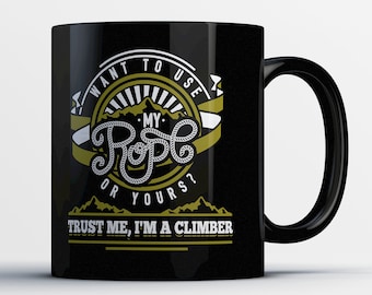Rock Climbing Gift - Climber Mug - Funny Coffee Cup for Rock Climbers - Bouldering Mug