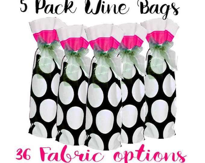 5 Wine Bags, Party Decor, Wine Party Favors, Wine Sack, Wine Sacks, Wine Bag, Wine Bags, Goodie Bags, Hostess Gift, Bridal Party