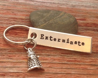 Dr Who inspired Dalek, "exterminate" hand stamped keychain