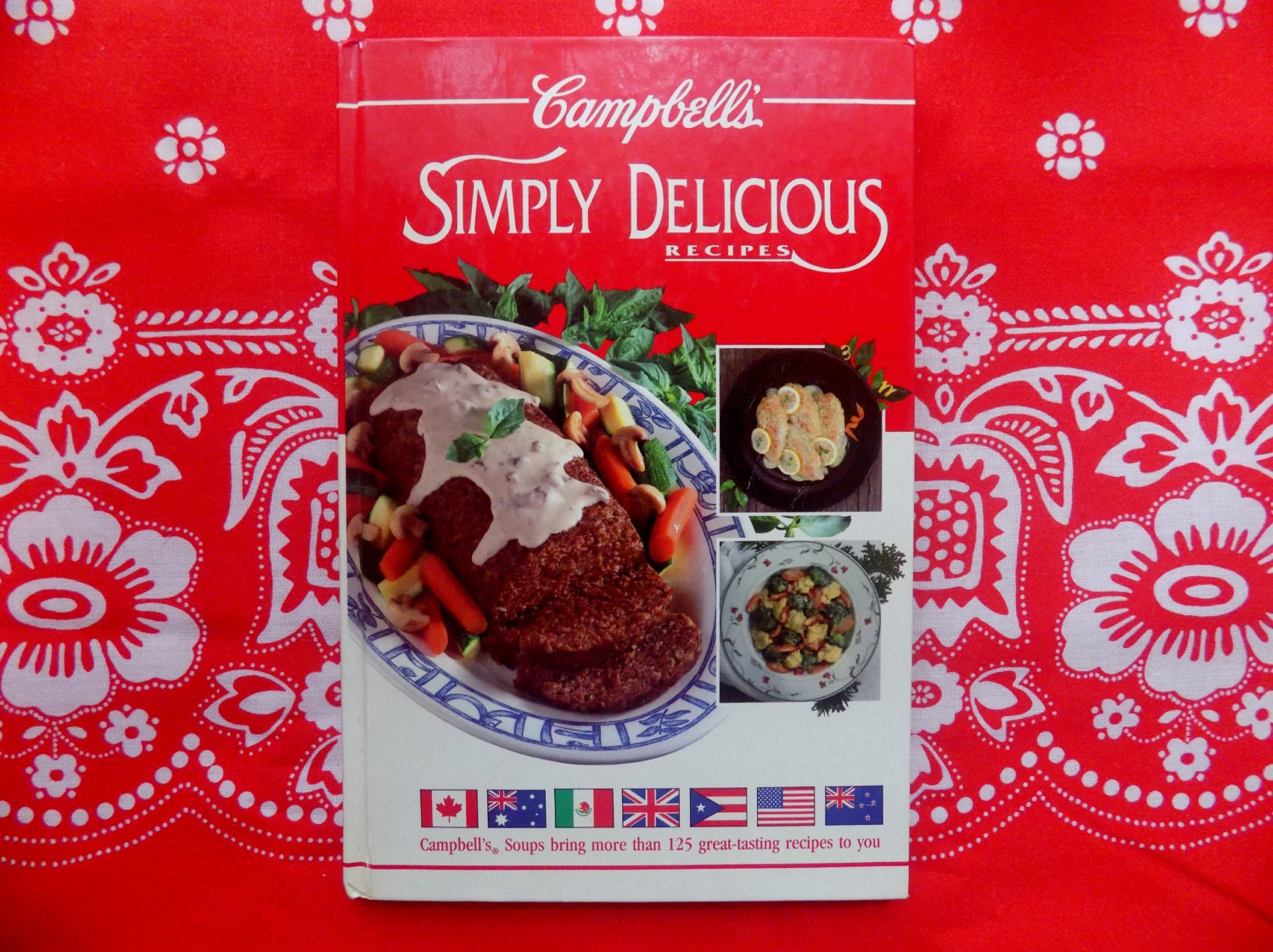 CAMPBELL'S Simply Delicious Recipes Cook Book