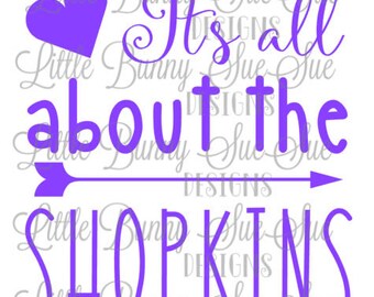 All About the Shopkins SVG PNG DXF Cutting Machine File, Silhouette File, Cricut File, Tshirt Design