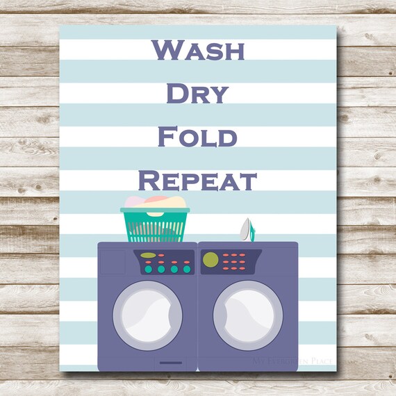 Wash Dry Fold Repeat Printable Laundry Printable Laundry Room