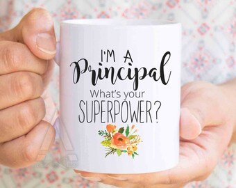 school principal gift "I'm a principal, what's your superpower?" mug, principal appreciation gift, gift for principal from teacher MU193