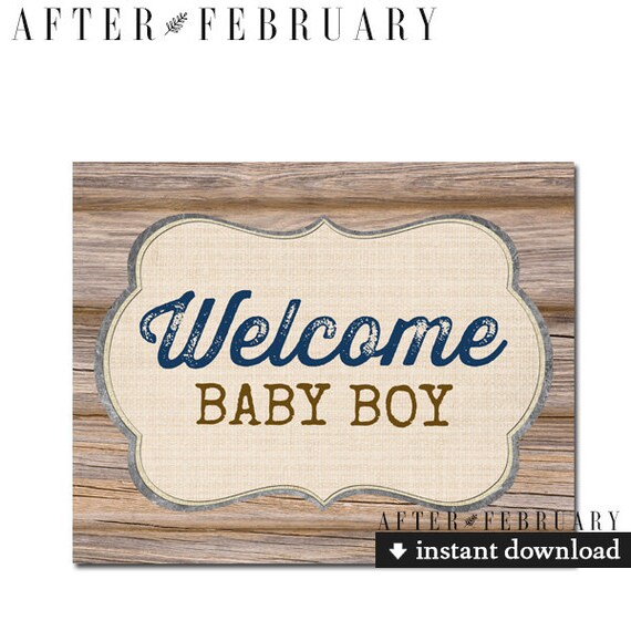 Rustic Welcome Baby Boy Printable Sign 8x10 // Country