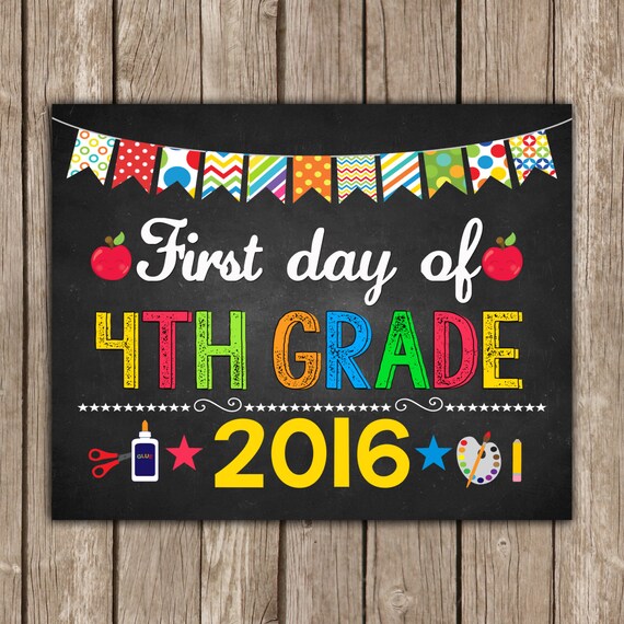 First Day of 4TH GRADE Sign 8x10 INSTANT by TheLovelyDesigns