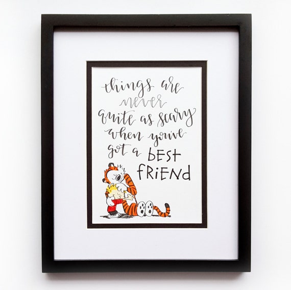 calvin and hobbes best friend quote handlettered calvin and hobbes best friend quote handlettered