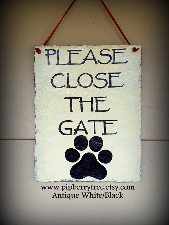 Please Close The Gate Hand Painted Decorative Slate Sign Dog