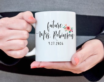Future Mrs. Coffee Mug Customizable Coffee Mug Bridal Shower Gift Engagement Gift for Her Wife Gift for Bride to Be Stylish Chic Coffee Mug