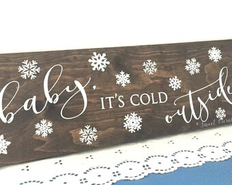 Baby It's Cold Outside Wood Christmas Sign - HD-32