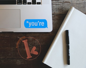 You're grammar Vinyl Decal Sticker - laptop stickers - grammar - car decal, laptop decal, car sticker, laptop sticker - grammar sticker