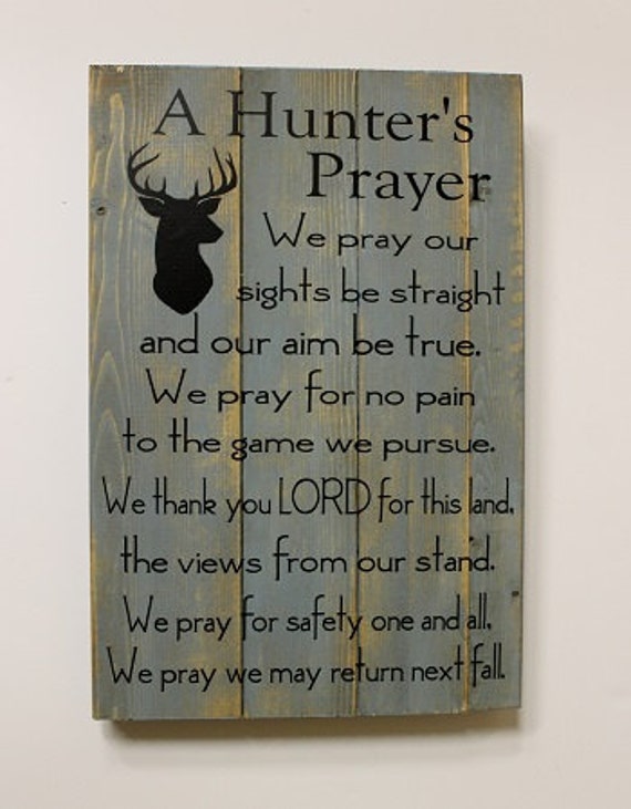 A Hunter's Prayer rustic wooden sign pallet style sign