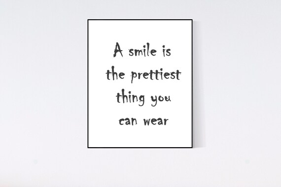 A Smile Is The Prettiest Thing You Can Wear By Tanyagdesign 6851