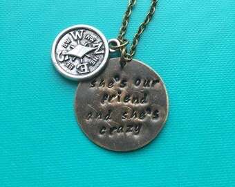 She's Our Friend And She's Crazy Dustin Stranger Things Necklace