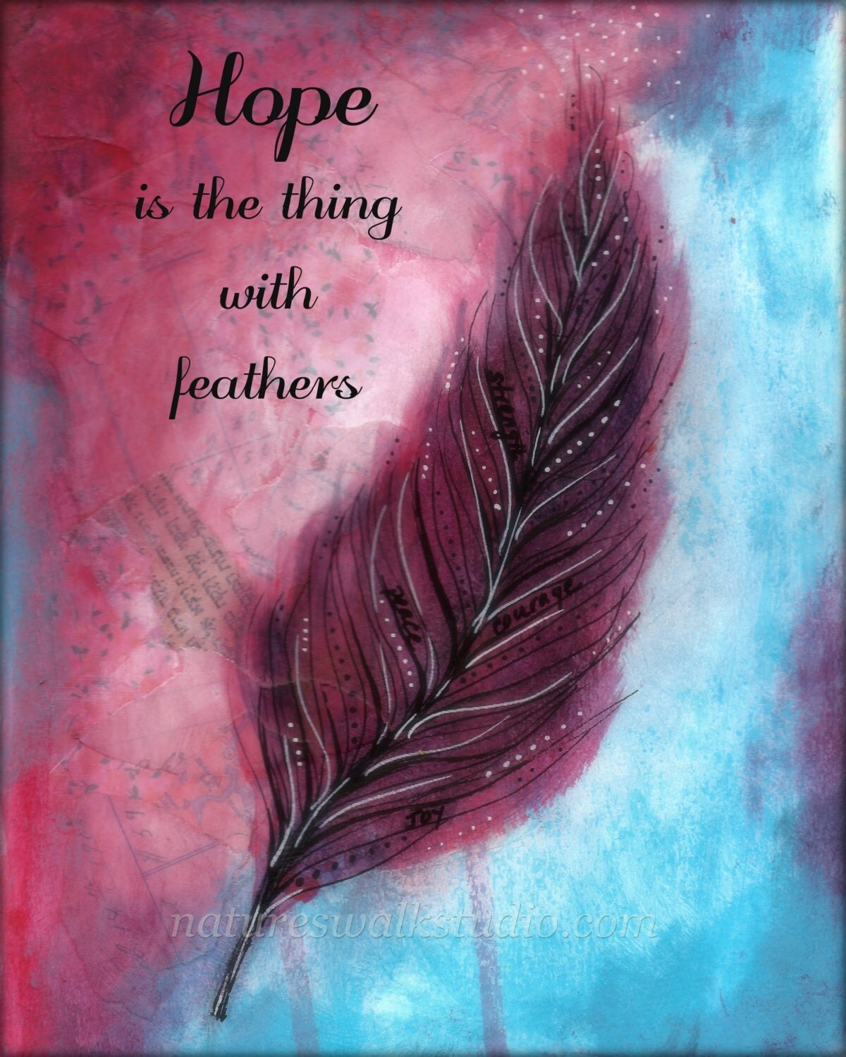 Hope is the Thing with Feathers Art Print Serenity Hope
