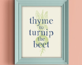 Digital Download Print | Thyme to Turnip the Beet