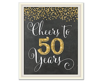 Cheers to 50 Years, 50th Birthday Chalkboard Sign, 50th Anniversary Sign, INSTANT DOWNLOAD