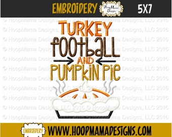 Machine Embroidery File - Turkey Football And Pumpkin Pie, Thanksgiving Applique- 4x4 5x7 6x10 7x11 8x8 pes pec dst hus jef exp xxx vip vp3