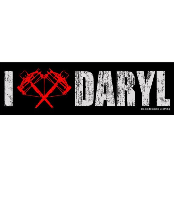 I Love Daryl Bumper Sticker The Walking Dead by Epicdelusion