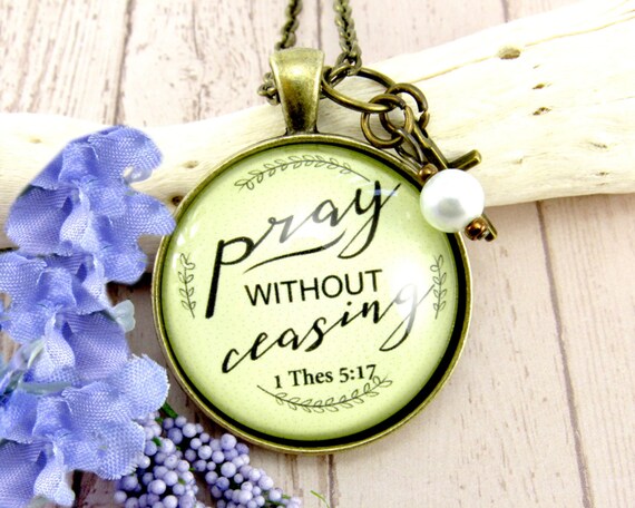 Pray Without Ceasing Prayer Necklace Because by GutsyGoodness