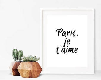 Paris Je T'aime, Black and White Art, Paris Decor, Large Wall Art, French Quote, French Wall Art, Paris Print, Paris Gift, 16x20, 24x30