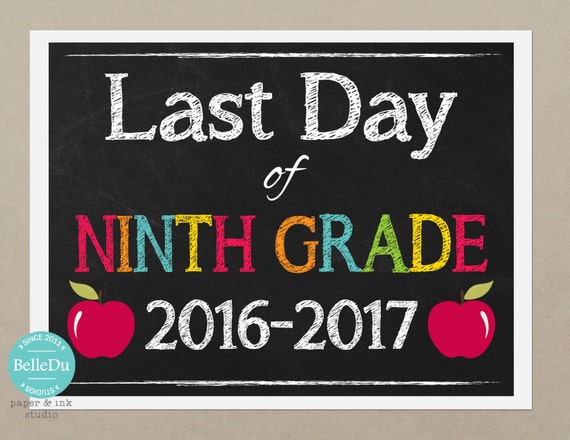 50-off-sale-printable-last-day-of-ninth-grade-sign-last